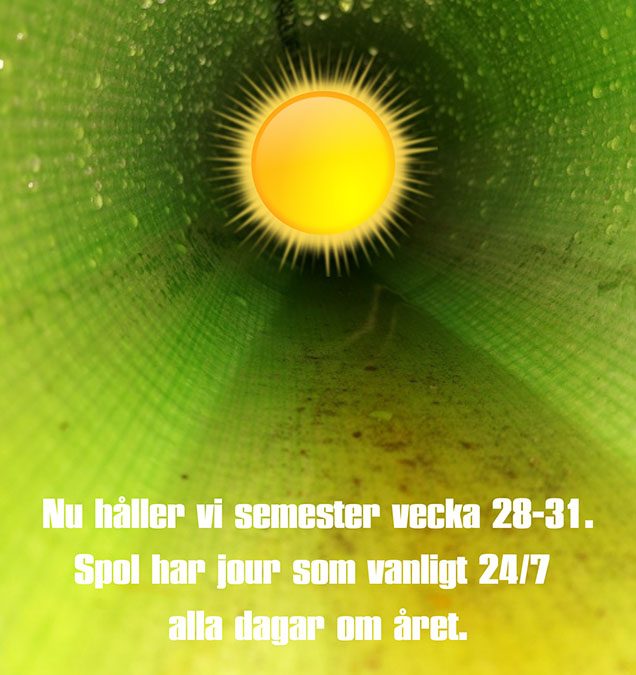 Semester vecka 28-31.